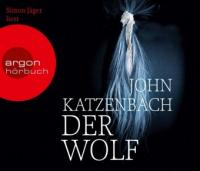 Der Wolf, 6 Audio-CDs - John Katzenbach
