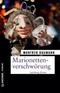 Marionettenverschwörung - Manfred Baumann