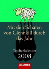 Mit den Schafen von Glennkill durch das Jahr, Taschenkalender 2008 - Leonie Swann