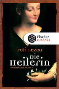 Die Heilerin - Toti Lezea