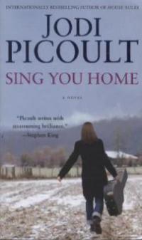 Sing You Home - Jodi Picoult