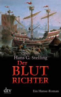 Der Blutrichter - Hans G. Stelling