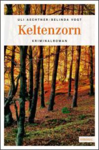 Keltenzorn - Uli Aechtner, Belinda Vogt