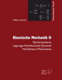 Theoretische Physik 2. Klassische Mechanik II - Walter Greiner