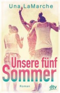 Unsere fünf Sommer - Una LaMarche