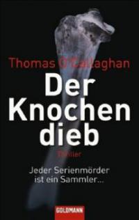 Der Knochendieb - Thomas O'Callaghan
