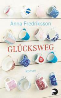 Glücksweg - Anna Fredriksson
