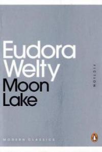 Moon Lake - Eudora Welty