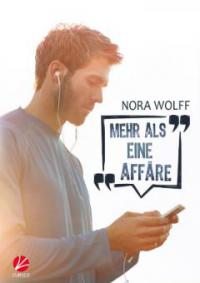 Mehr als eine Affäre - Nora Wolff