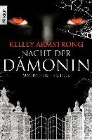 Nacht der Dämonin - Kelley Armstrong