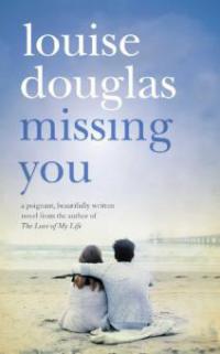 Missing You - Louise Douglas