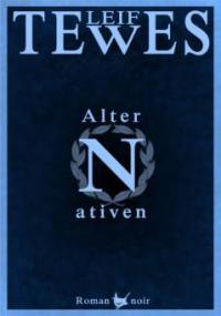 Alternativen - Leif Tewes