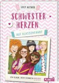 Schwesterherzen 2: Auf Klassenfahrt - Lucy Astner