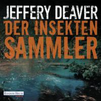 Der Insektensammler - Jeffery Deaver