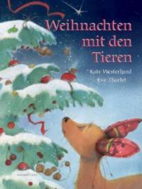 Weihnachten mit den Tieren - Kate Westerlund