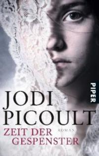 Zeit der Gespenster - Jodi Picoult
