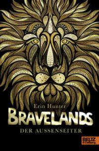 Bravelands 01 - Der Außenseiter - Erin Hunter