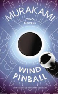 Wind / Pinball - Haruki Murakami