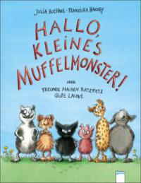 Hallo, kleines Muffelmonster! - Julia Boehme