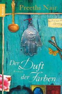 Der Duft der Farben - Preethi Nair