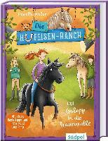 Die Hufeisen-Ranch - Mit Galopp in die Traumrolle - Annette Weber