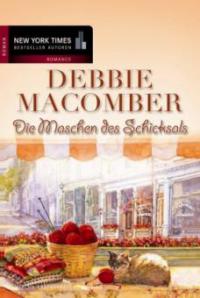 Die Maschen des Schicksals - Debbie Macomber