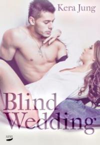 Blind Wedding - Kera Jung