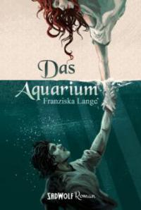 Das Aquarium - Franziska Lange