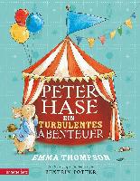 Peter Hase - Ein turbulentes Abenteuer - Beatrix Potter, Emma Thompson