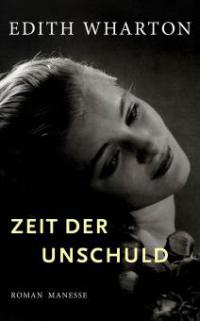 Zeit der Unschuld - Edith Wharton