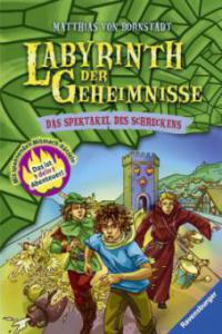 Labyrinth der Geheimnisse - Das Spektakel des Schreckens - Matthias von Bornstädt