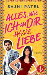 Alles, was ich an dir liebe - Sajni Patel