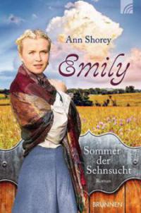 Emily - Sommer der Sehnsucht - Ann Shorey