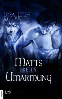 Breeds - Matts Umarmung - Lora Leigh