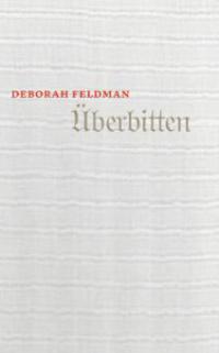 Überbitten - Deborah Feldman