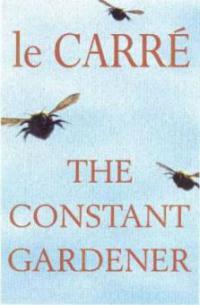 The Constant Gardener. Der ewige Gärtner, englische Ausgabe - John Le Carré