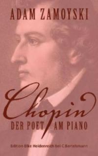 Chopin - Der Poet am Piano - Adam Zamoyski