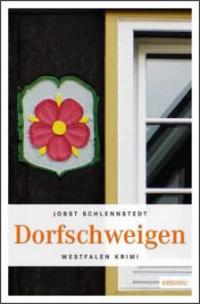 Dorfschweigen - Jobst Schlennstedt