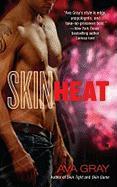 Skin Heat - Ava Gray