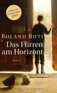 Das Flirren am Horizont - Roland Buti