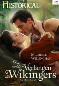 Das wilde Verlangen des Wikingers - Michelle Willingham