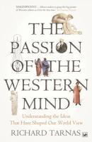 The Passion Of The Western Mind - Richard Tarnas