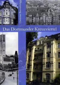 Das Dortmunder Kreuzviertel - Christian Barrenbrügge