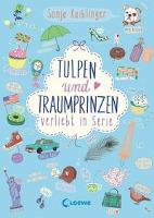 Tulpen und Traumprinzen - Verliebt in Serie - Sonja Kaiblinger