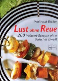 Lust ohne Reue - Waltraud Becker