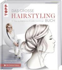 Das große Hairstyling-Buch - Sabrina Hagenmüller