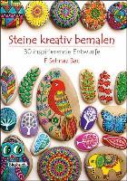 Steine kreativ bemalen - F. Sehnaz Bac