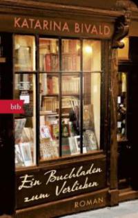 Ein Buchladen zum Verlieben - Katarina Bivald