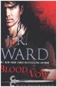 Black Dagger Legacy - Blood Vow - J. R. Ward