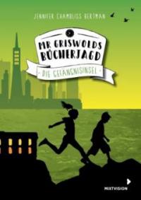 Mr Griswolds Bücherjagd - Jennifer Chambliss Bertman